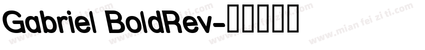 Gabriel BoldRev字体转换